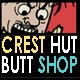 Crest Hut Butt Shop