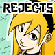 REJECTS