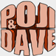 Poji & Dave