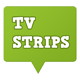 TV Strips