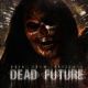 Dead Future: Convocation