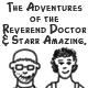 The Adventures of the Reverend Doctor & Starr Amazing