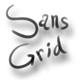 Sans Grid