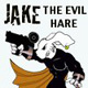 Jake the Evil Hare