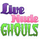 Live Nude Ghouls