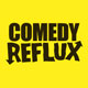 Comedy Reflux