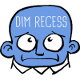 Dim Recess