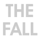 THE FALL