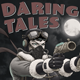 Daring Tales