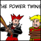 Power Twins, The