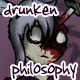 Drunken Philosophy