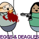 Eggs & Deagles